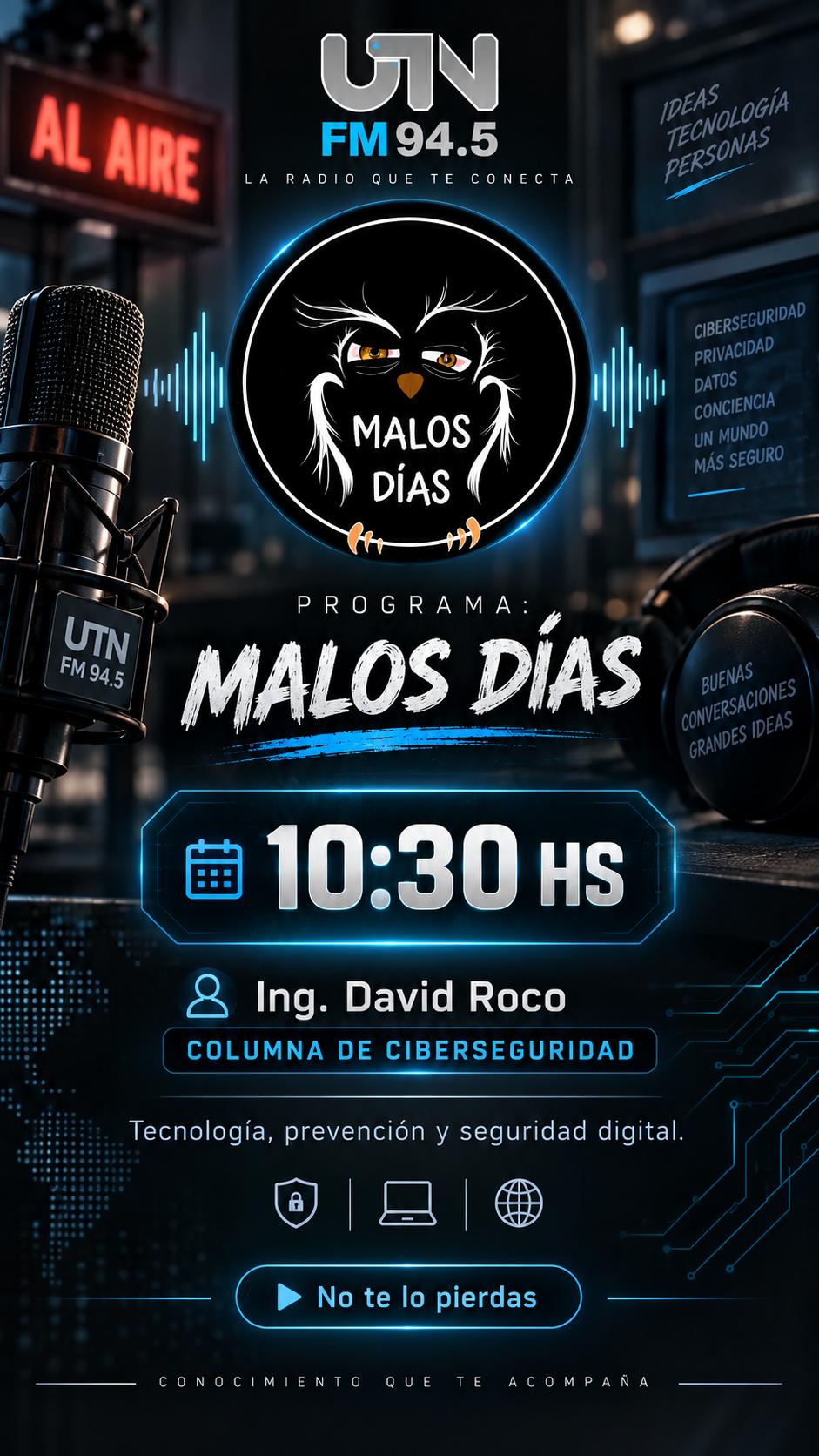 UTN FM 94.5 - Programa Malos Días - Columna de Ciberseguridad